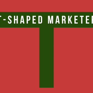 Kim jest T-shaped Marketer?