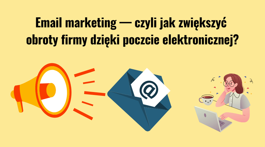Email marketing co to